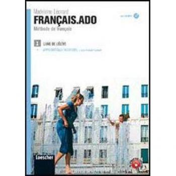 Français.ado. Méthode de français. Livre de l'élève-Apprentissage individuel. Per le Scuole superiori. Con CD Audio formato MP3