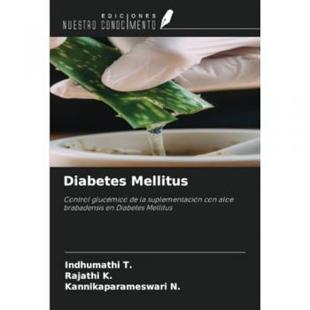 T., Indhumathi: Diabetes Mellitus