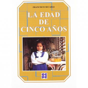 La Edad de Cinco Años (Tapa blanda).