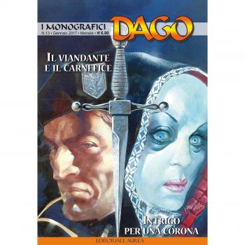 I monografici Dago. Il viandante e il carnefice-Intrigo per una corona
