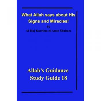 What Allah says about His Signs and Miracles!