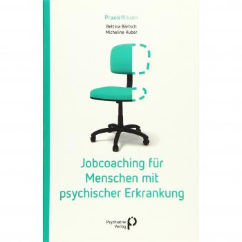 Psychiatrie Verlag Jobcoaching für Menschen mit psychischer Erkrankung