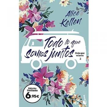 Todo lo que somos juntos: Deja que ocurra 2