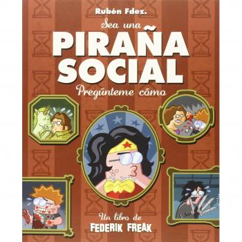 Astisendo Grupo Editorial Bande Dessinée Sea Una Piraña Social.pregunteme Como