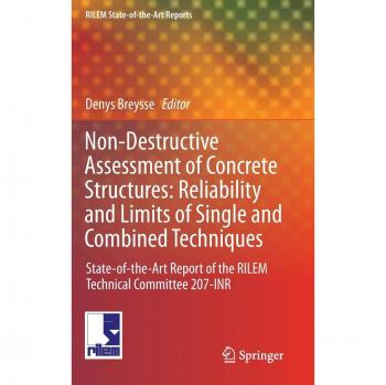 Non-Destructive Assessment of Concrete Structures: Reliability and Limits of Single and Combined Techniques