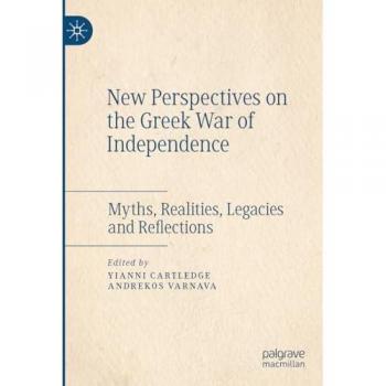 New Perspectives on the Greek War of Independence