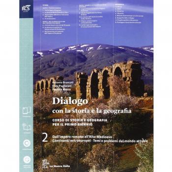 Dialogo con la storia e la geografia. Per le Scuole superiori. Con espansione online (Vol. 2)