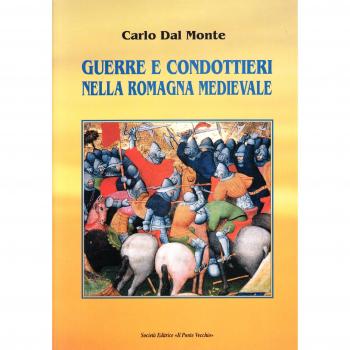 Guerre e condottieri nella Romagna medievale