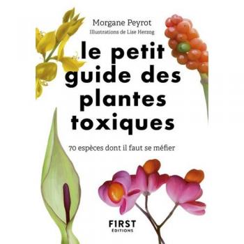 Le Petit Guide des plantes toxiques