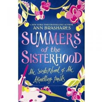 Summers of the Sisterhood: The Sisterhood of the Travelling P...