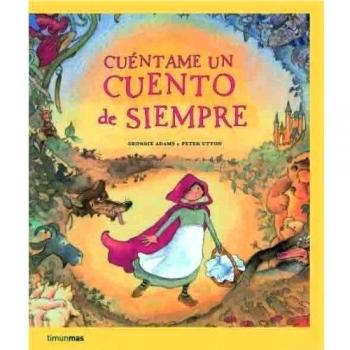 Cuéntame un cuento de siempre (Tapa dura).