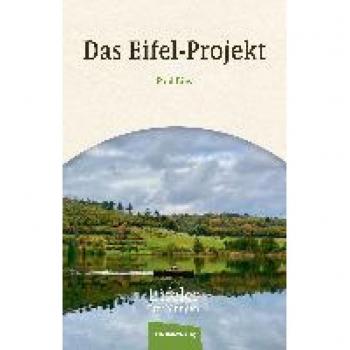 Bies, Paul: Das Eifel Projekt