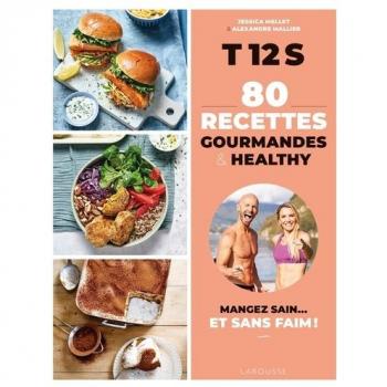 80 Recettes gourmandes & healthy