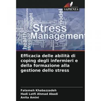 Efficacia delle abilità di coping degli infermieri e della formazione alla gestione dello stress