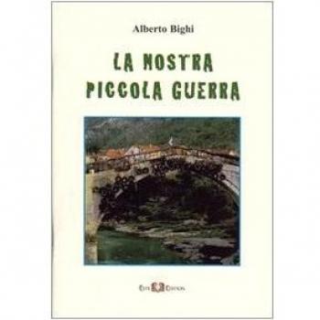 La nostra piccola guerra