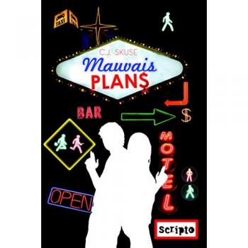 Skuse, C. J. Mauvais Plans