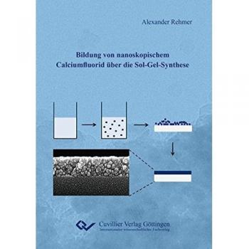 Bildung von nanoskopischem Calciumfluorid über die Sol-Gel-Synthese