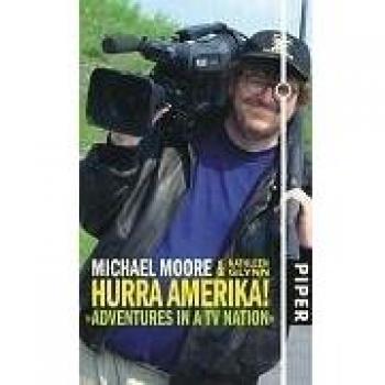 Hurra Amerika!: »Adventures in a TV Nation«
