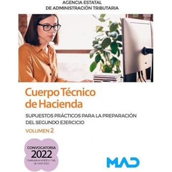 Cuerpo Técnico de Hacienda. Agencia Estatal de Administración Tributaria. Supuestos prácticos para la preparación del segundo ejercici (Tapa blanda).