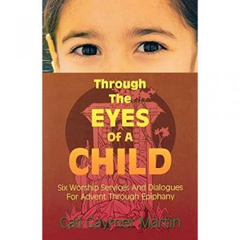 Martin, Gail Gaymer: Through the Eyes of a Child