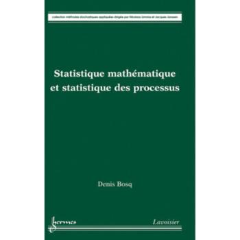 Statistique mathématique et statistique des processus
