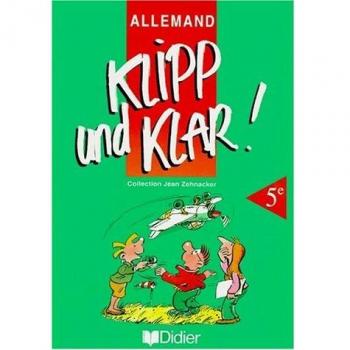 Klipp Und Klar : Allemand 5e