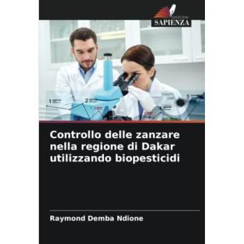 Controllo delle zanzare nella regione di Dakar utilizzando biopesticidi