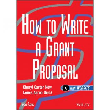 John Wiley & Sons, Inc. How to Write a Grant Proposal