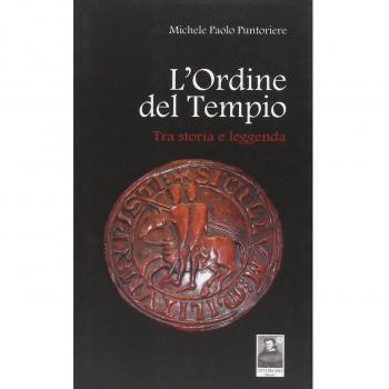 L' ordine del tempio. Tra storia e leggenda
