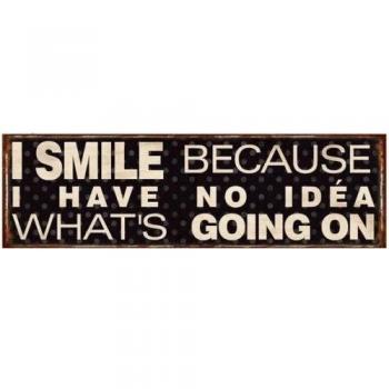 Wandschild Caramondo: „Smile Without Knowing“