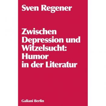 Zwischen Depression und Witzelsucht