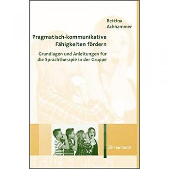 Pragmatisch-kommunikative Fähigkeiten fördern