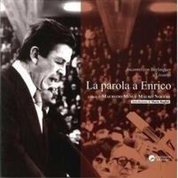 La parola a Enrico. Incontri con Berlinguer a Livorno