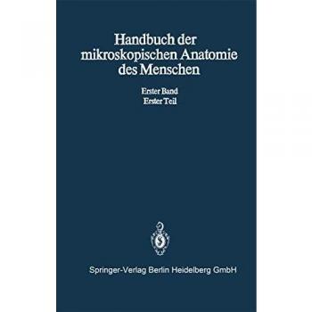 Die Lebendige Masse: Erster Teil: Allgemeine mikroskopische Anatomie und Organisation der lebendigen Masse