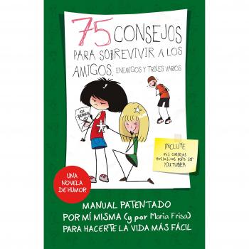 75 CONSEJOS PARA SOBREVIVIR A LOS AMIGOS,ENEMIGOS Y TROLES VARIOS