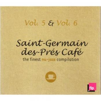 Compilation Nu-Jazz Saint-Germain-Des-Prés : Volumes 5 et 6