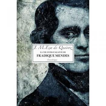 La vie extravagante de Fradique Mendes
