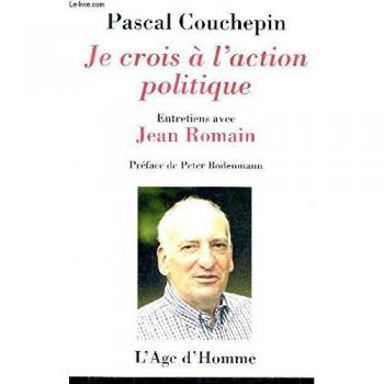 Pascal Couchepin Je Crois A L'Action Politique