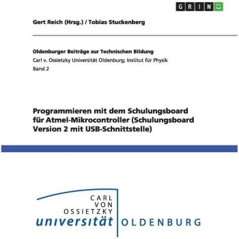 Programmieren mit dem Schulungsboard für Atmel-Mikrocontroller (Schulungsboard Version 2 mit USB-Schnittstelle)