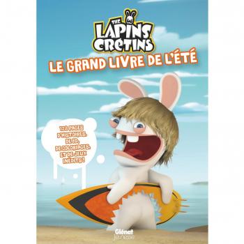 Le Grand Livre De L'Été The Lapins Crétins