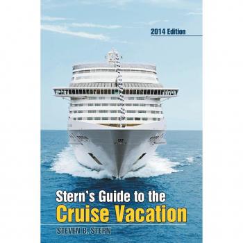 Stern's Guide to the Cruise Vacation