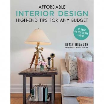 Affordable Interior Design : High-End Tips for Any Budget
