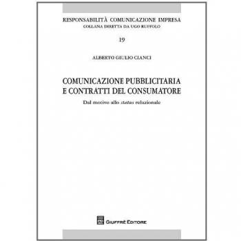 Comunicazione pubblicitaria e contratti del consumatore. Dal motivo allo status relazionale