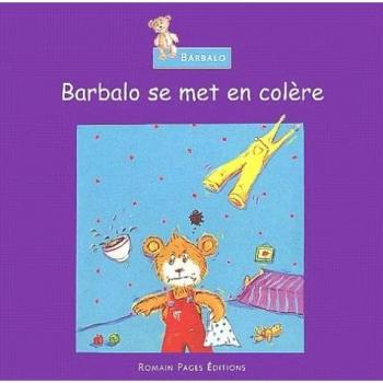 Barbalo se met en colère