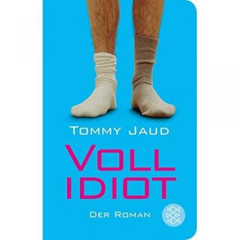 Jaud, Tommy: Vollidiot