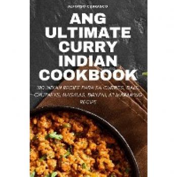 ANG Ultimate Curry Indian Cookbook