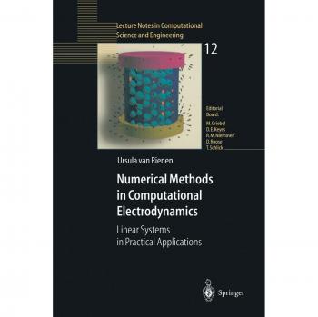 Numerical Methods in Computational Electrodynamics: Linear Systems In Practical Applications