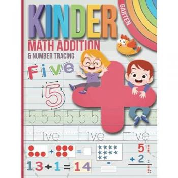 Publishing, Mathtime: Kindergarten Workbook Math Addition