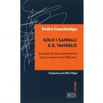 Solo i sandali e il Vangelo. Cronaca di una controversia tra un vescovo e il Vaticano