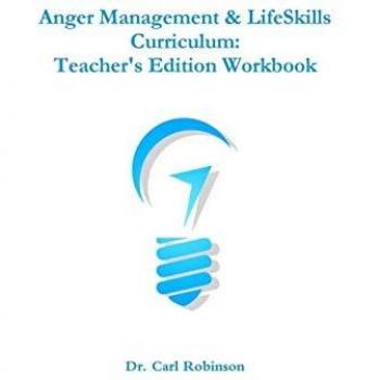 Anger Management & LifeSkills Curriculum